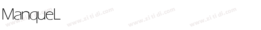 Manque Light字体转换 Manque Light字体转换